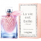 Lancome La Vie Est Belle L'Eclat